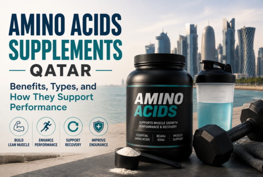 Amino Acids Supplements Qatar Benefits, Types, and How They Support Performance